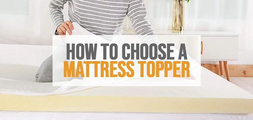 How to choose mattress topper