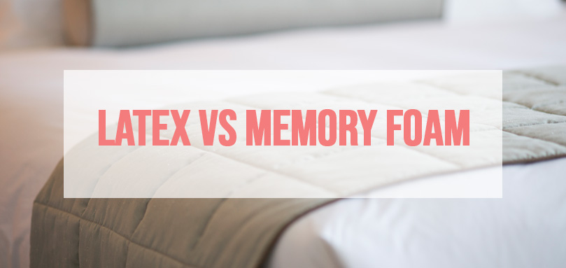 Latex Vs. Memory Foam Mattress