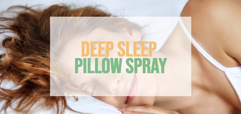 Sleeping with a deep sleep pillow spray
