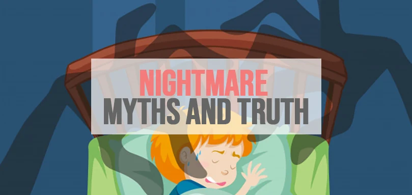 nightmare myths and truth