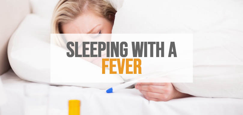 sleeping with a fever