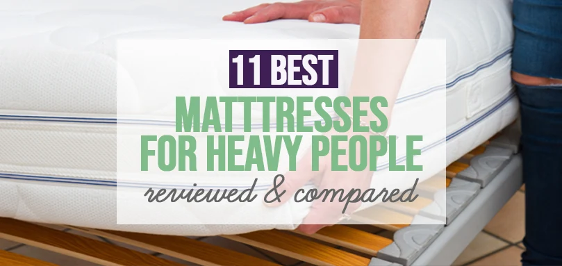 a featured image of 11 best mattresses for heavy people