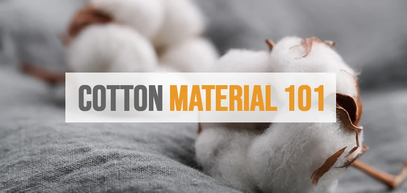 a featured image of cotton material 101