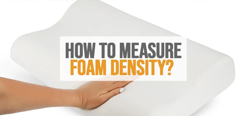 a featured image of how to measure foam density