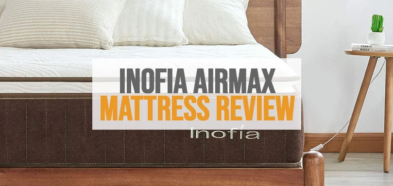 a featured image of inofia airmax mattress review