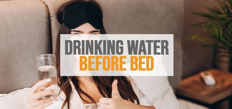 A featured image of drinking water before bed.
