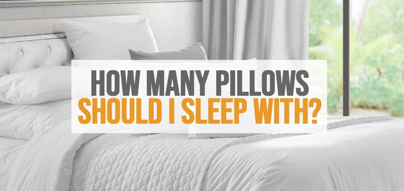 a featured image of how many pillows should I sleep with