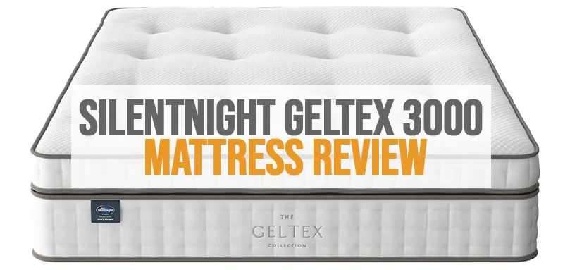 Featured image of Silentnight geltex ultra 3000 mattress review.