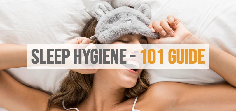 Featured image of sleep hygiene 101 guide.