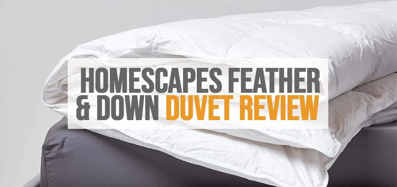 Featured image of homescapes feather & down duvet review.