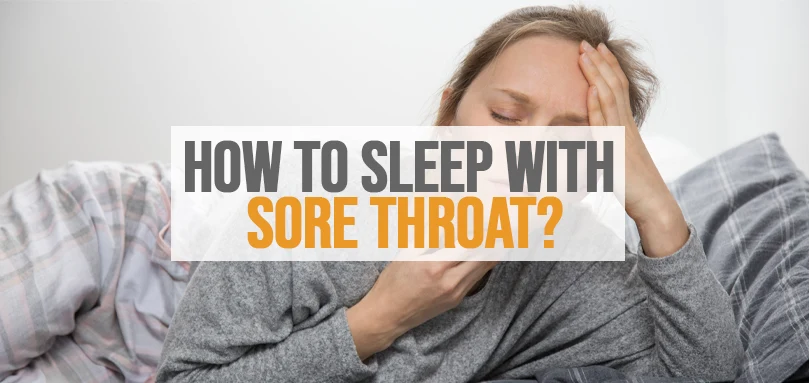 Featured image of how to sleep with sore throat.