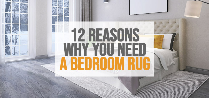 Featured image of 12 reasons why you need a bedroom rug.