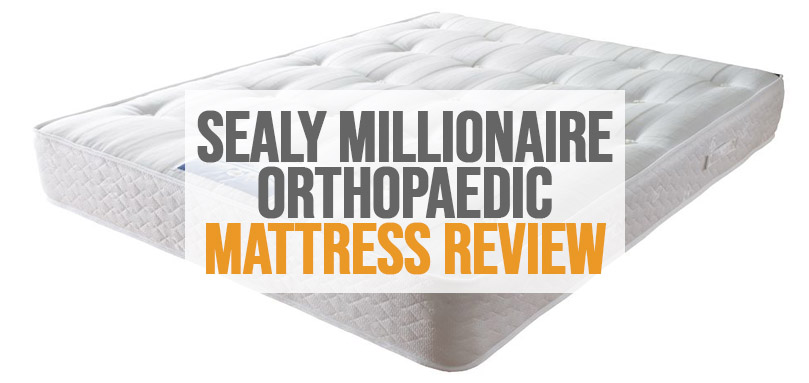 Featured image of Sealy Millionaire Orthopaedic Mattress Review.