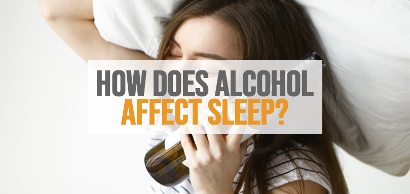 Featured image of how does alcohol affect sleep.