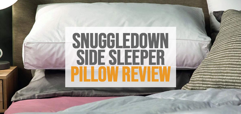 Featured image of Snuggledown Side Sleeper Pillow Review.