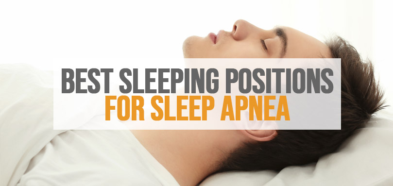 Featured image of best sleeping positions for sleep apnea.