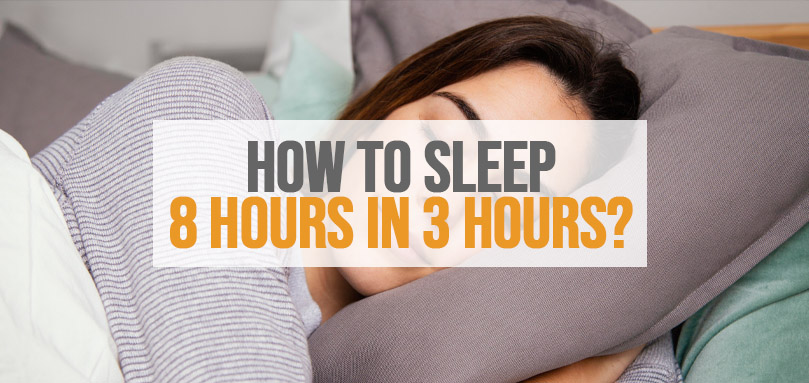 Featured image of how to sleep 8hours in 3hours.