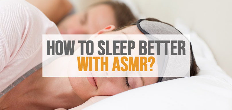 Featured image of how to sleep better with ASMR.