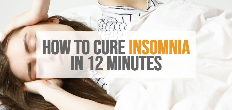 Featured image for How to Cure Insomnia in 12 Minutes