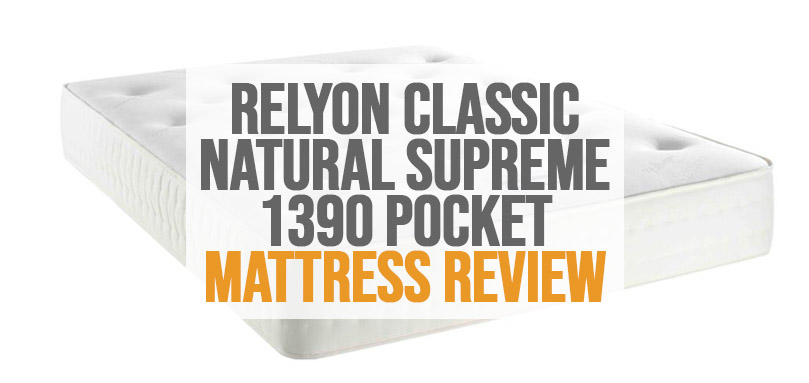 Featured image of Relyon Classic Natural Supreme 1390 Pocket Mattress review.