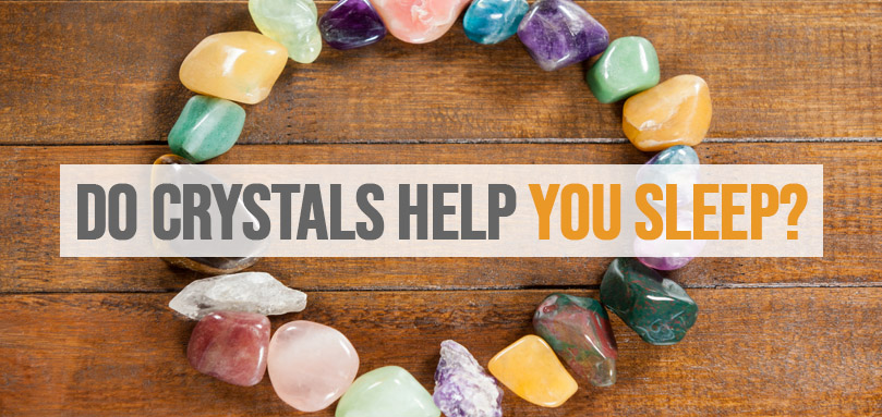 Featured image of do crystals help you sleep better.