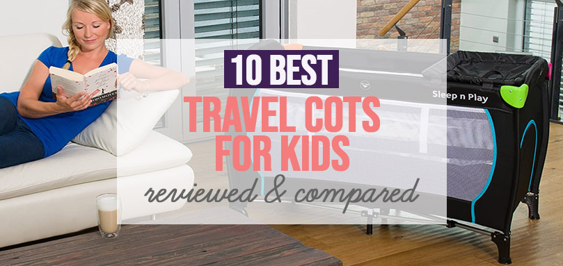 Featured image of best travel cot for kids.