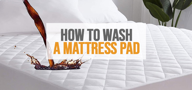 Featured image of how to wash a mattress pad.
