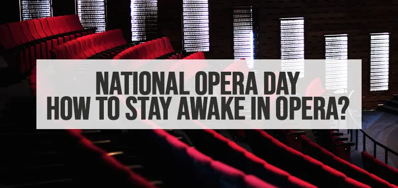 Featured image for how to stay awake in the opera