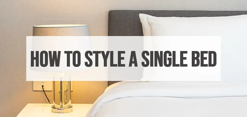 Featured image for how to style a single bed