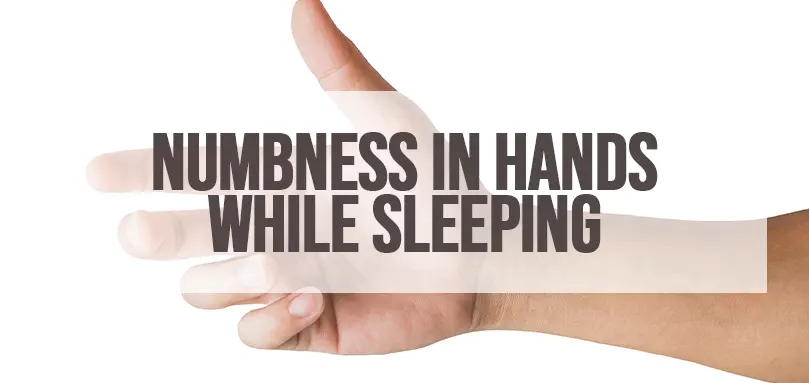 Featured image for numbness in hands while sleeping.